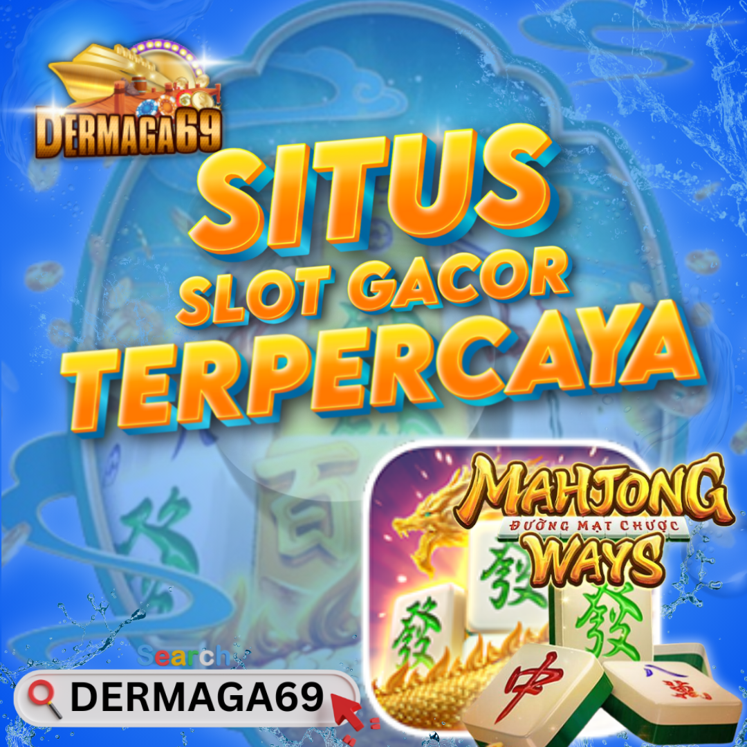 SITUS SLOT GACOR TERPERCAYA